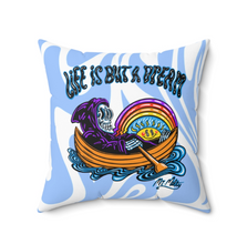 Load image into Gallery viewer, Life is but a Dream - Small Pillow Cushion